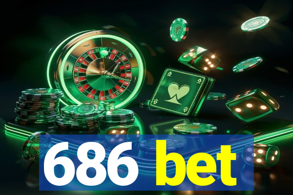 686 bet